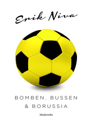 cover image of Bomben, bussen och Borussia